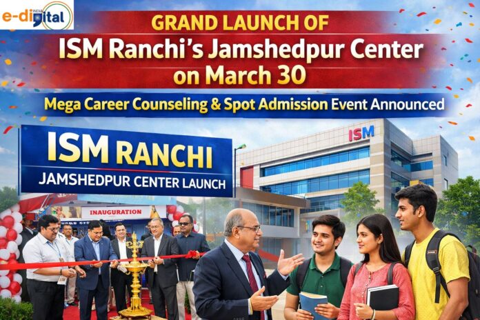 Grand Launch of ISM Ranchi’s